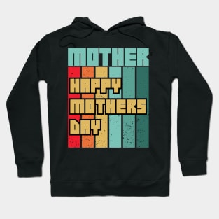 Happy mothers day Hoodie